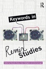 Cover: Keywords in Remix Studies - Routledge