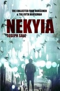Cover: Nekyia: the Collected Four Horsemen and the Fifth Horseman - Lulu.com
