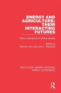 Cover: Energy and Agriculture: Their Interacting Futures - Routledge