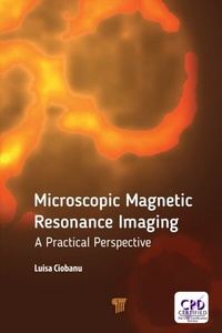 Abbildung von: Microscopic Magnetic Resonance Imaging - Routledge