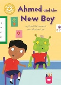Cover: Reading Champion: Ahmed and the New Boy - Franklin Watts Ltd