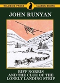 Cover: Biff Norris and the Clue of The Lonely Landing Strip - Wildside Press