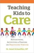 Cover: Teaching Kids to Care - Twenty-third Publications