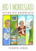Cover: Byd y Morrisiaid - Pytiau o'u Gohebiaeth - Gwasg Carreg Gwalch