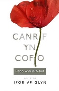 Cover: Canrif yn Cofio - Hedd Wyn 1917-2017 - Gwasg Carreg Gwalch