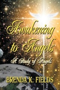 Cover: Awakening to Angels - Kingdom Connection Publications