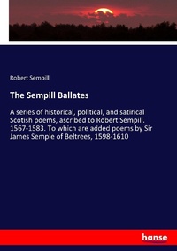 Enlarge image Cover: The Sempill Ballates - Hansebooks
