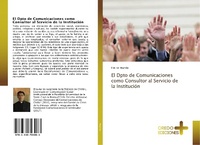Abbildung von: El Dpto de Comunicaciones como Consultor al Servicio de la Institución - Credo Ediciones
