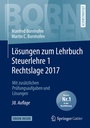 Bild: L&ouml;sungen zum Lehrbuch Steuerlehre 1 Rechtslage 2017 - Springer Gabler