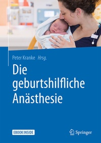Abbildung von: Die geburtshilfliche Anästhesie - Springer