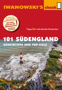 Abbildung von: 101 Südengland - Reiseführer von Iwanowski - Iwanowski's Reisebuchverlag