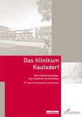 Cover: Das Klinikum Kaulsdorf - BeBra Wissenschaft