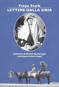 Abbildung von: Lettere dalla Siria - I libri di Fata Morgana;La Vita Felice