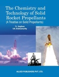Cover: The Chemistry and Technology of Solid Rocket Propellants - Allied Publishers Pvt Ltd