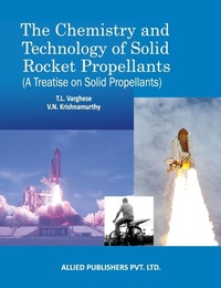 Enlarge image Cover: The Chemistry and Technology of Solid Rocket Propellants - Allied Publishers Pvt Ltd
