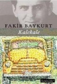 Enlarge image Cover: Kalekale - Literatür Yayincilik Dagitim