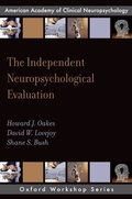 Cover: The Independent Neuropsychological Evaluation - OUP eBook