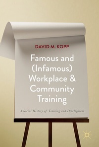 Abbildung von: Famous and (Infamous) Workplace and Community Training - Palgrave MacMillan