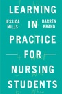 Cover: Learning in Practice for Nursing Students - Red Globe Press