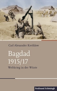 Abbildung von: Bagdad 1915/17 - Brill | Schöningh