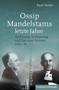 Abbildung von: Ossip Mandelstams letzte Jahre - Brill | Schöningh