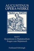 Cover: Quaestiones in Heptateuchum, Fragen zum Heptateuch - Brill Deutschland