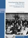 Cover: Deutschsprachige Migranten in Buenos Aires - Brill Deutschland GmbH