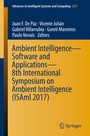 Cover: Ambient Intelligence- Software and Applications - 8th International Symposium on Ambient Intelligence (ISAmI 2017) - Springer