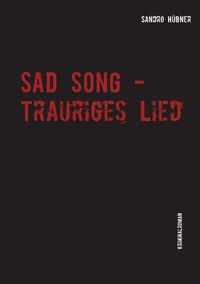 Abbildung von: Sad Song - Trauriges Lied - TWENTYSIX CRIME