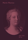 Cover: Maria Theresa and the Arts - Hirmer