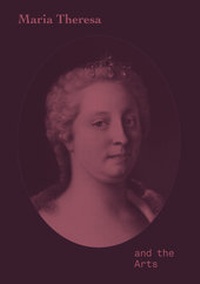 Enlarge image Cover: Maria Theresa and the Arts - Hirmer