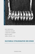 Cover: Kulturelle Zyklographie der Dinge - Brill Deutschland