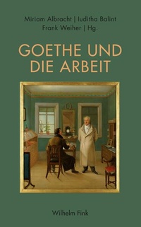 Enlarge image Cover: Goethe und die Arbeit - Brill Deutschland