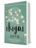 Abbildung von: Ikigai - Ullstein Taschenbuchverlag