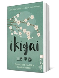 Abbildung von: Ikigai - Ullstein Taschenbuchverlag