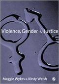 Cover: Violence, Gender and Justice - SAGE Publications Ltd