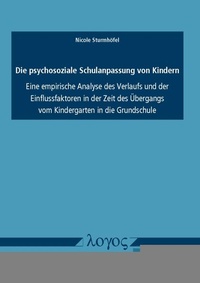 Abbildung von: Die psychosoziale Schulanpassung von Kindern - Logos Berlin