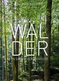 Abbildung von: Wälder in Baden-Württemberg - Silberburg