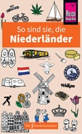 Cover: So sind sie, die Niederl&auml;nder - Reise Know-How Verlag Peter Rump GmbH