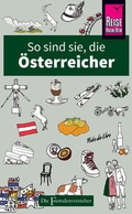 Cover: So sind sie, die &Ouml;sterreicher - Reise Know-How Verlag Peter Rump GmbH