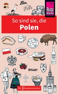 Cover: So sind sie, die Polen - Reise Know-How Verlag Peter Rump GmbH