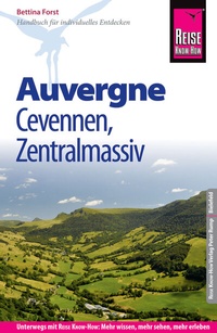 Abbildung von: Reise Know-How Reiseführer Auvergne, Cevennen, Zentralmassiv - Reise Know-How Verlag Peter Rump GmbH