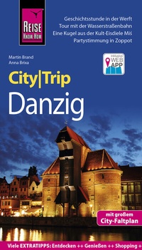 Abbildung von: Reise Know-How CityTrip Danzig - Reise Know-How Verlag Peter Rump GmbH