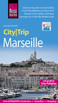 Abbildung von: Reise Know-How CityTrip Marseille - Reise Know-How Verlag Peter Rump GmbH