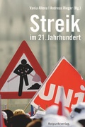 Cover: Streik im 21. Jahrhundert - Rotpunktverlag