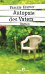 Cover: Autopsie des Vaters - Rotpunktverlag