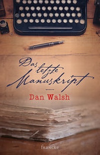 Abbildung von: Das letzte Manuskript - Francke-Buch