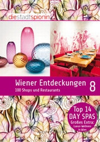 Abbildung von: Wiener Entdeckungen 8 - Wundergarten Verlag
