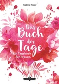 Cover: Das Buch der Tage - Wundergarten Verlag