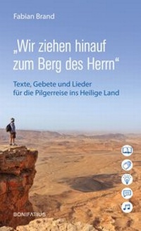 Abbildung von: "Wir ziehen hinauf zum Berg des Herrn" - Bonifatius Verlag